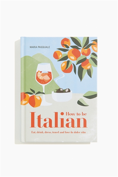 Книга "How to be Italian. Maria Pasquale"