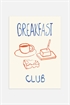 Плакат "Клуб "Завтрак 1243856001 - Фото 12627788