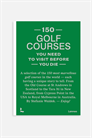 Книга "150 Golf Courses" 1260643001 - Фото 13302308
